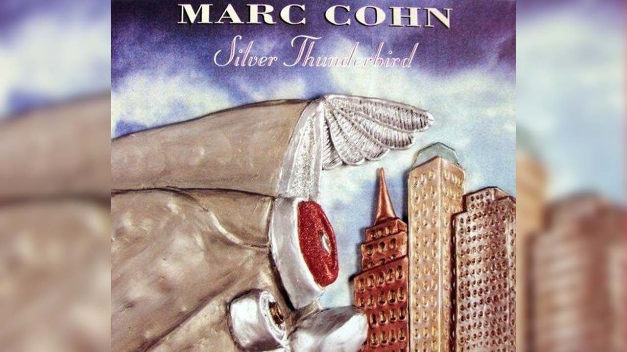 Marc Cohn - Silver Thunderbird