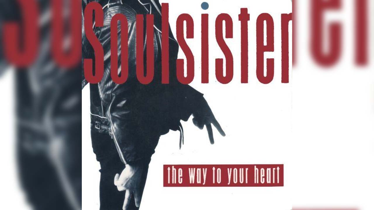 Soulsister - The Way To Your Heart